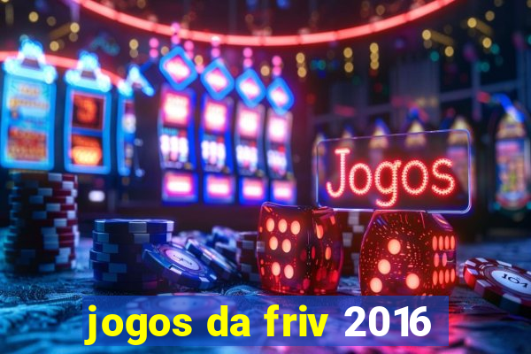 jogos da friv 2016